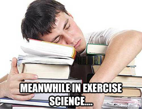  Meanwhile in exercise science.... -  Meanwhile in exercise science....  ex sci