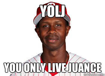 YOLJ You Only Live Juance - YOLJ You Only Live Juance  Juan pierre
