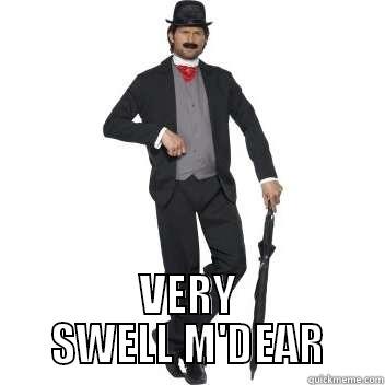  VERY SWELL M'DEAR Misc