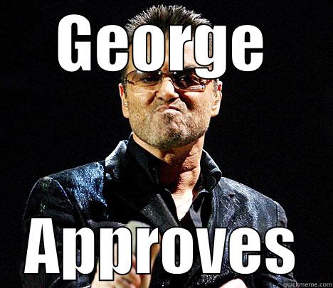 George Michael - GEORGE APPROVES Misc