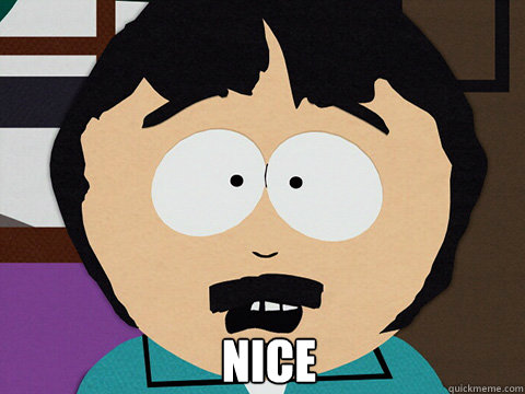 Nice - Nice  OMG Randy Marsh