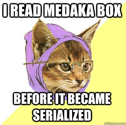 I read Medaka Box Before it became serialized  Hipster Kitty