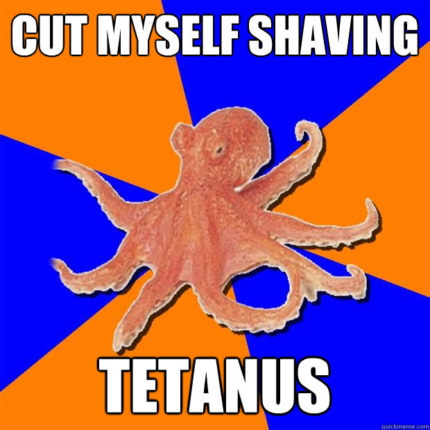 cut myself shaving tetanus  Online Diagnosis Octopus