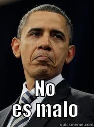  NO ES MALO Misc