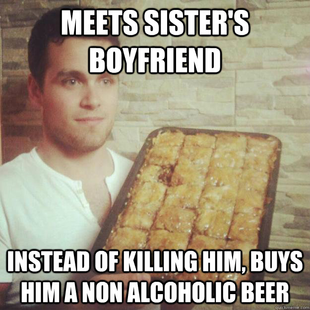 Meets sister's boyfriend Instead of killing him, buys him a non alcoholic beer - Meets sister's boyfriend Instead of killing him, buys him a non alcoholic beer  Good Guy Muslim