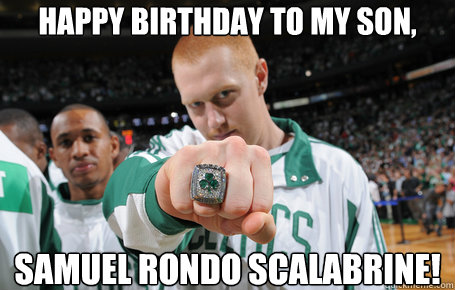Happy birthday to my son, Samuel Rondo Scalabrine!  Brian Scalabrine Rings