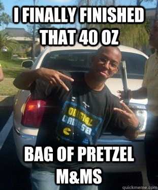 I finally finished that 40 oz bag of pretzel M&Ms - I finally finished that 40 oz bag of pretzel M&Ms  Goofy Black Kid