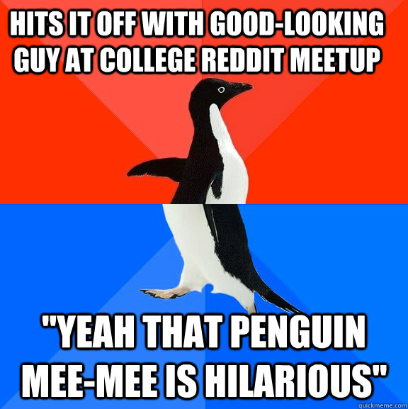 hits it off with good-looking guy at college reddit meetup 