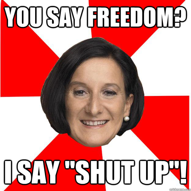 You say freedom? I say 