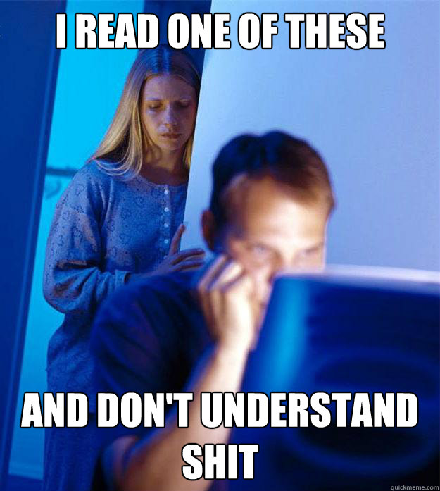 I read one of these And don't understand shit  Redditors Wife
