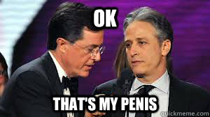 ok that's my penis  penis