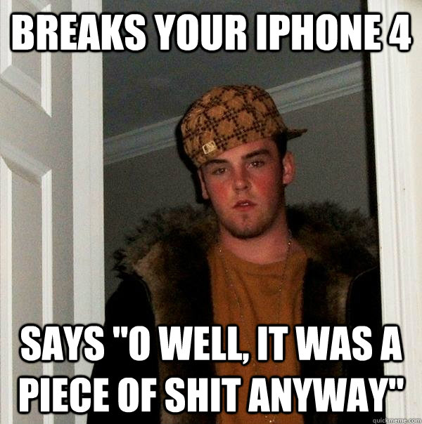 Breaks your iPhone 4 says 
