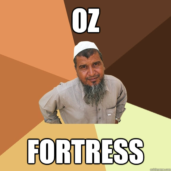 oz fortress  Ordinary Muslim Man