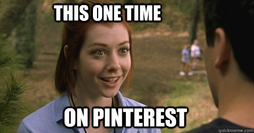 on pinterest   this one time   