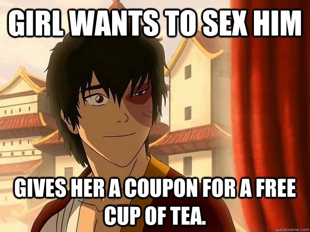 Girl wants to sex him Gives her a coupon for a free cup of tea. - Girl wants to sex him Gives her a coupon for a free cup of tea.  Misc