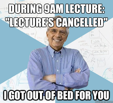 during 9AM LECTURE: 