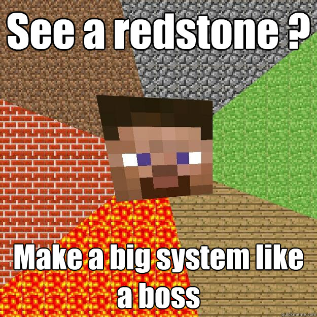 See a redstone ? Make a big system like a boss  Minecraft