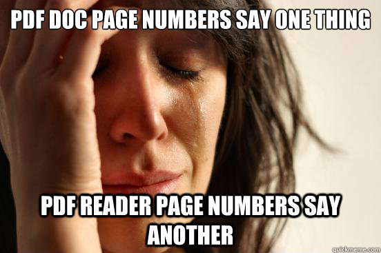 PDF Doc page numbers say one thing PDF reader page numbers say another  First World Problems