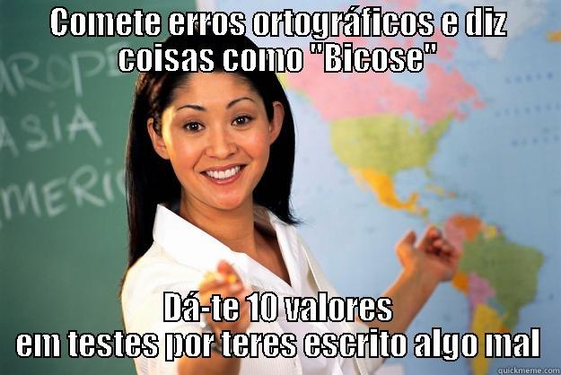 COMETE ERROS ORTOGRÁFICOS E DIZ COISAS COMO 