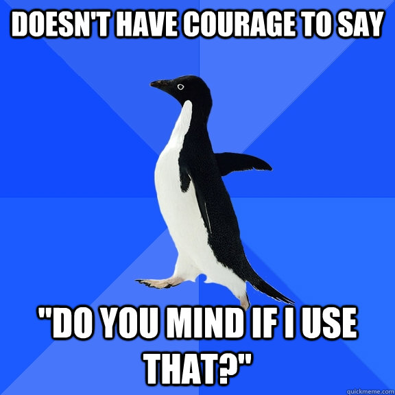 Doesn't have courage to say 