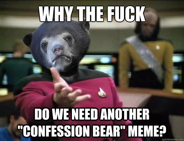 Why the fuck Do we need another 