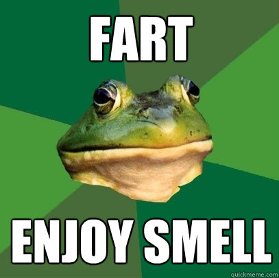 fart enjoy smell  Foul Bachelor Frog