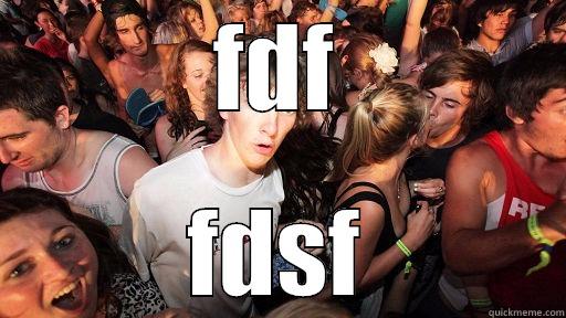 FDF FDSF Sudden Clarity Clarence