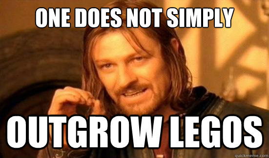 One Does Not Simply outgrow legos  Boromir
