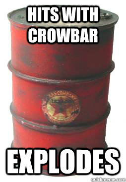 hits with crowbar explodes - hits with crowbar explodes  shooting game red barrel