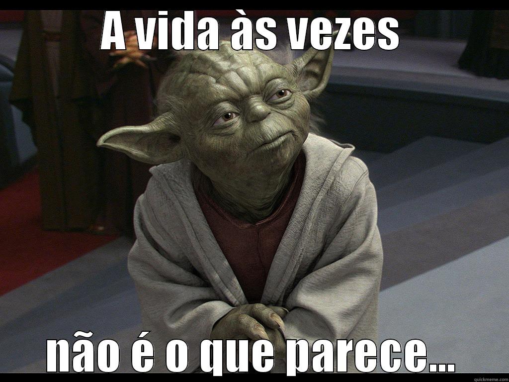 A VIDA ÀS VEZES NÃO É O QUE PARECE... Misc