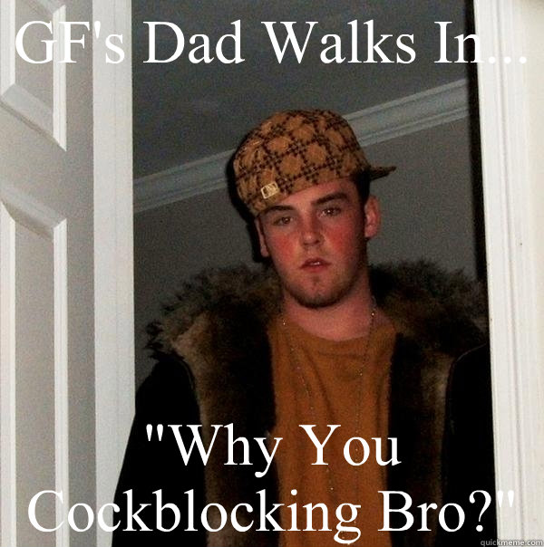 GF's Dad Walks In... 