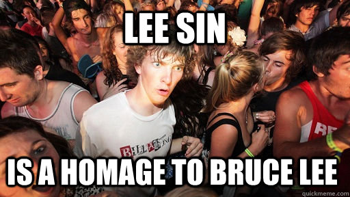 Lee Sin Is a homage to Bruce Lee  Sudden Clarity Clarence