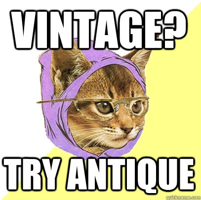 vintage? try antique  Hipster Kitty