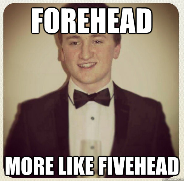 Forehead More like fivehead - Forehead More like fivehead  Stainless Steel