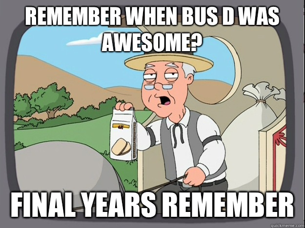 remember when bus D was awesome? Final years remember   Pepperidge Farm Remembers