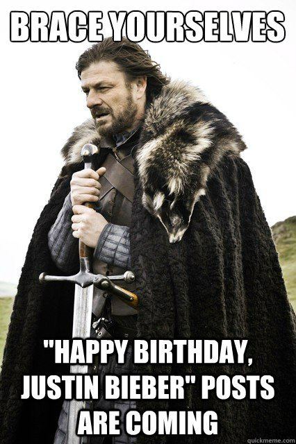 Brace yourselves 