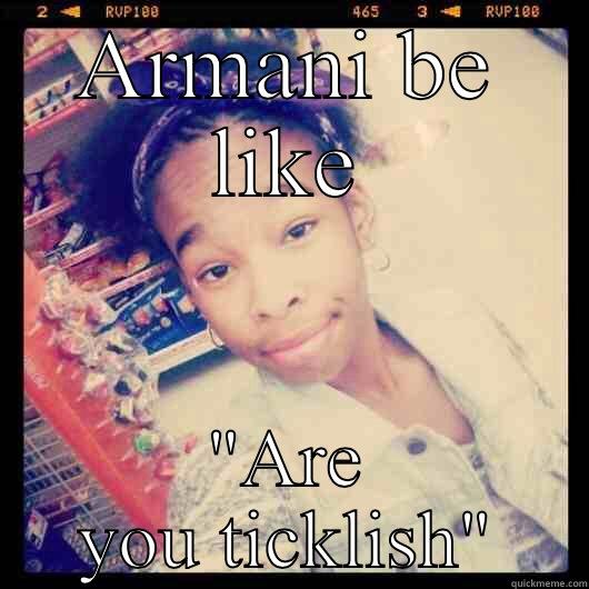 ARMANI BE LIKE 