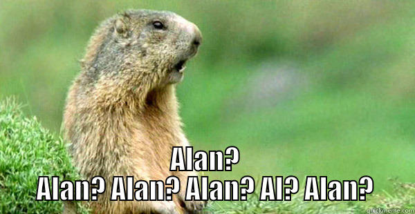 ALAN ALAN ALAN ALAN AL ALAN -  ALAN? ALAN? ALAN? ALAN? AL? ALAN? Misc