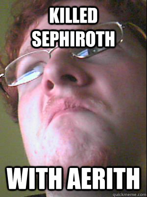 killed sephiroth with aerith  