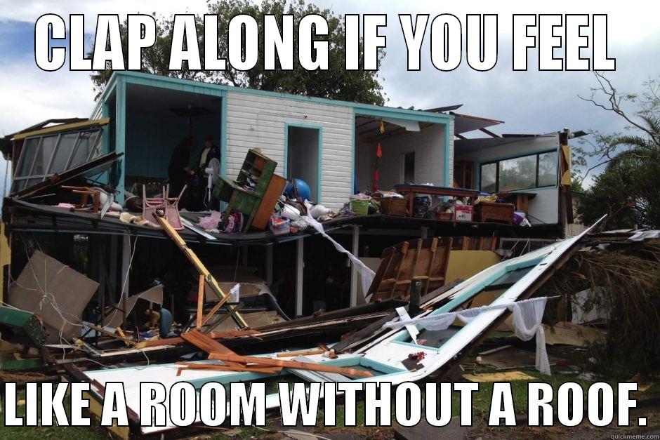 Room Without A Roof Quickmeme