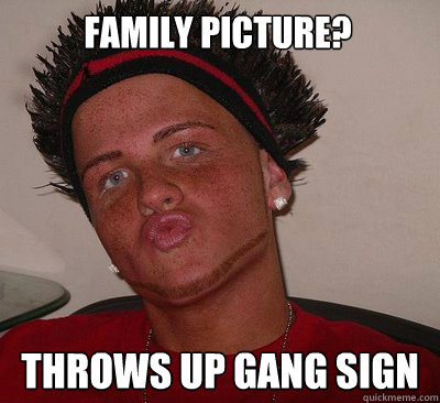 Family Picture? Throws up gang Sign  