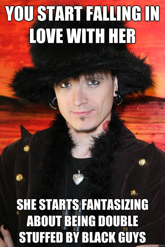 YOU START FALLING IN LOVE WITH HER SHE STARTS FANTASIZING ABOUT BEING DOUBLE STUFFED BY BLACK GUYS  Lolgame