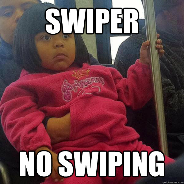 swiper  no swiping - swiper  no swiping  extreme dora