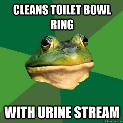 Cleans toilet bowl ring With urine stream  Foul Bachelor Frog