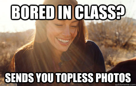 BORED IN CLASS? Sends you topless photos  Awesome Girlfriend Alice