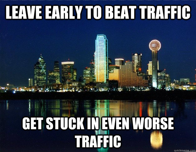 Dallas Driving memes | quickmeme Dallas Driving memes | quickmeme