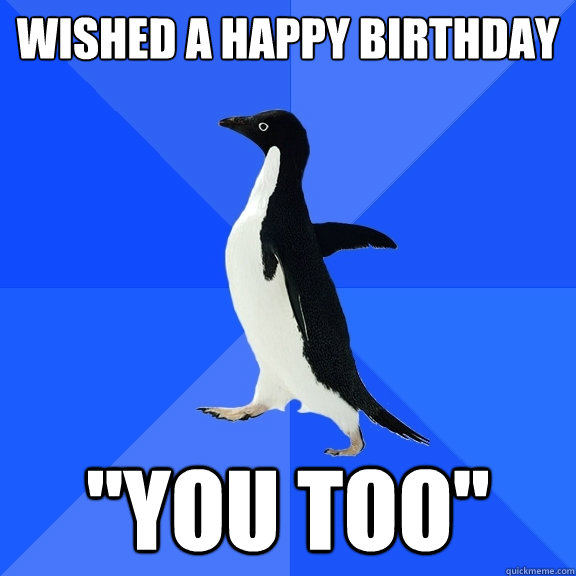 wished a happy birthday 