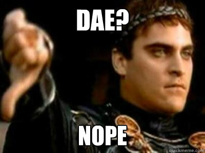 DAE? Nope  Downvoting Roman