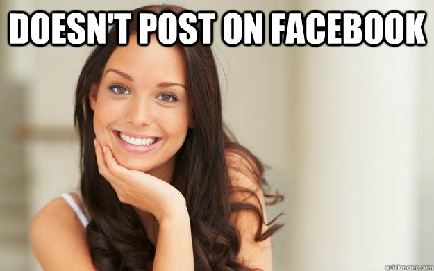 doesn't post on facebook  - doesn't post on facebook   Good Girl Gina