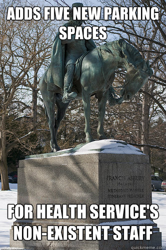 adds five new parking spaces for health service's non-existent staff  Drew University Meme